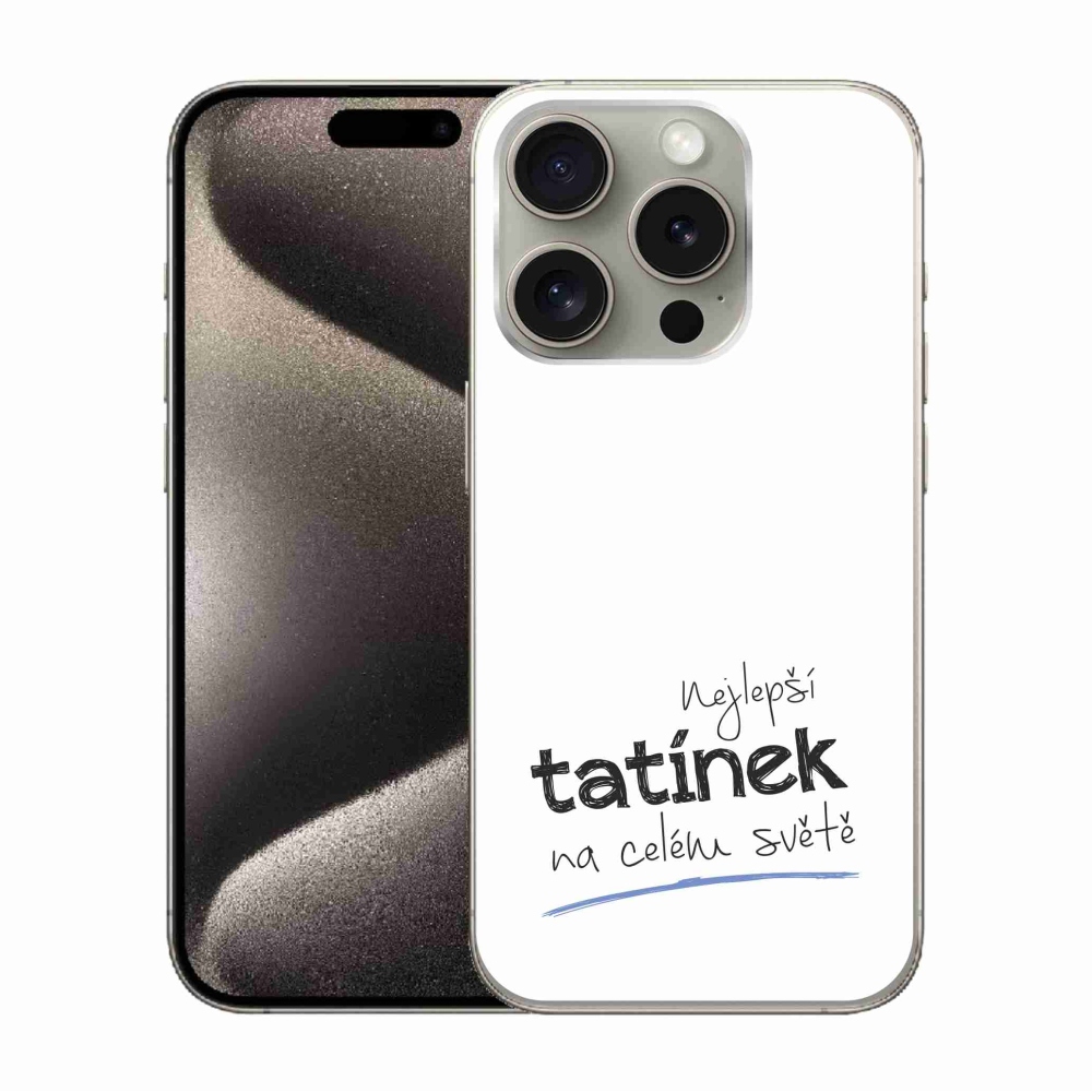 Gelový kryt mmCase na iPhone 15 Pro - nejlepší tatínek 4 bílé pozadí