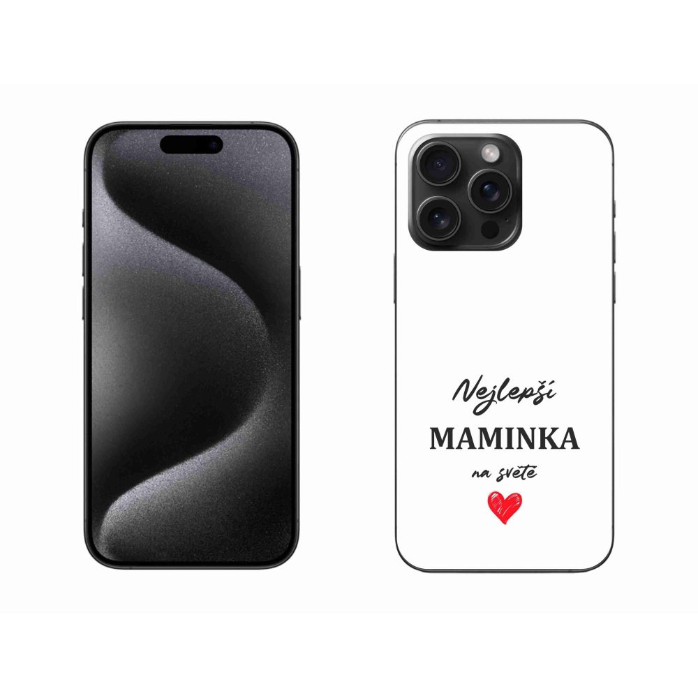 Gelový kryt mmCase na iPhone 15 Pro Max - nejlepší maminka 1 bílé pozadí