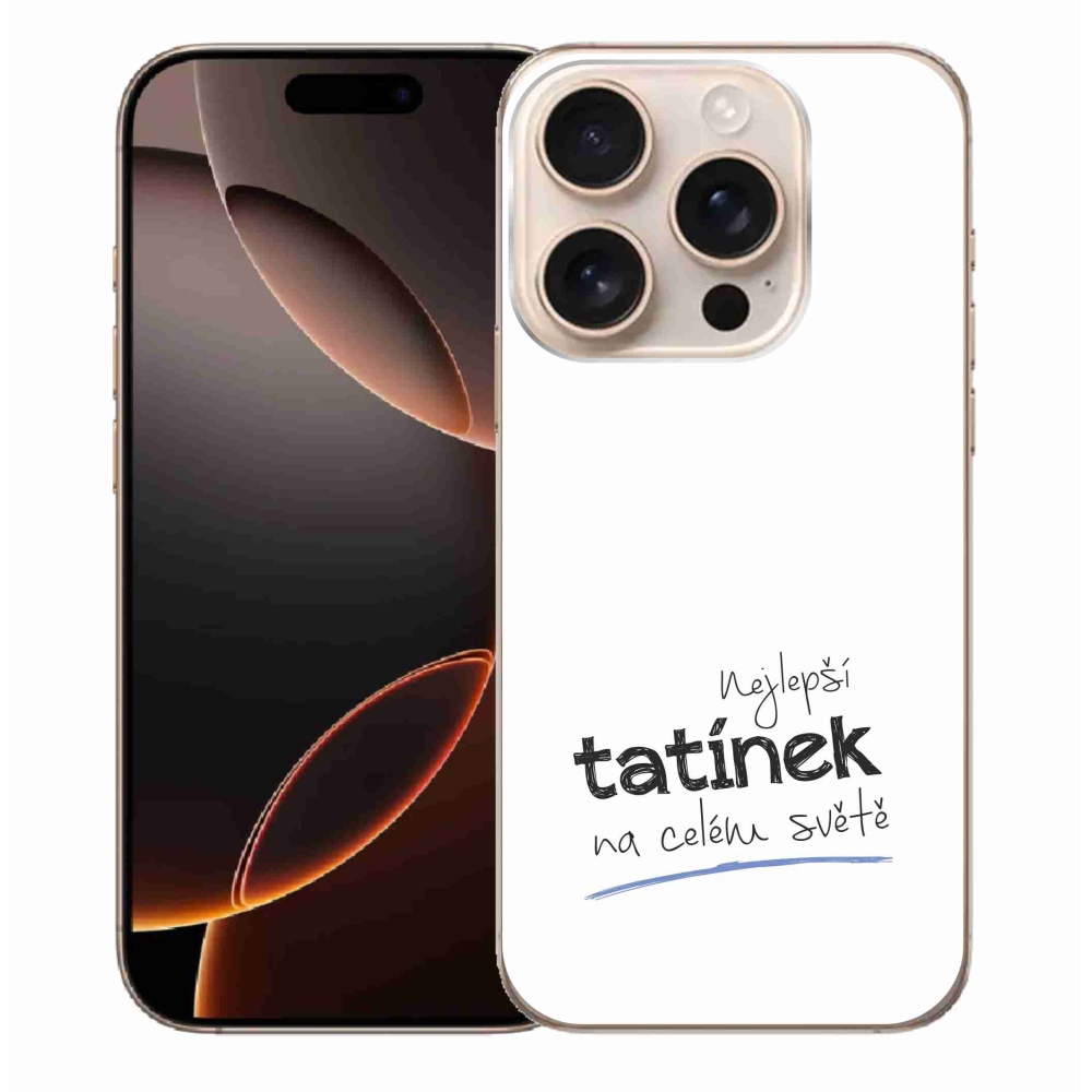 Gelový kryt mmCase na iPhone 16 Pro Max - nejlepší tatínek 4 bílé pozadí