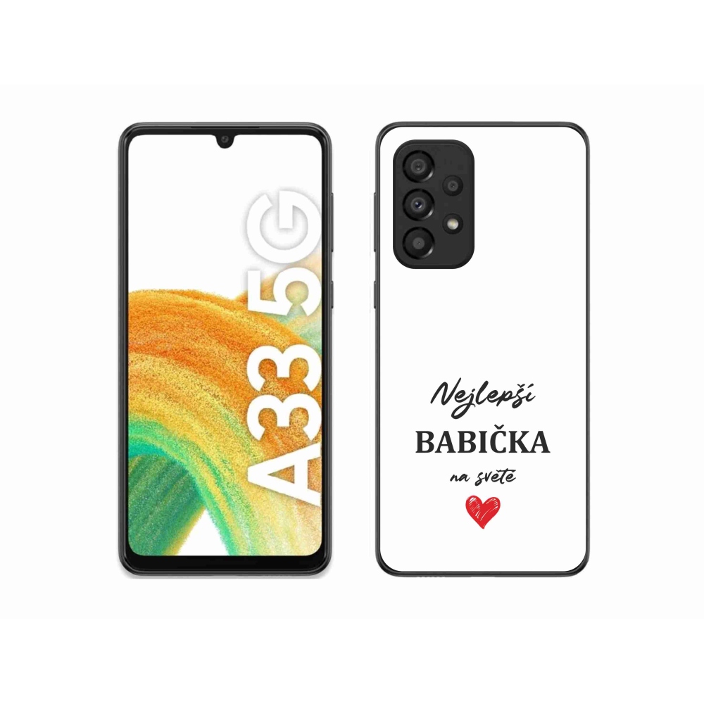 Gelový kryt mmCase na Samsung Galaxy A33 5G - nejlepší babička 1 bílé pozadí