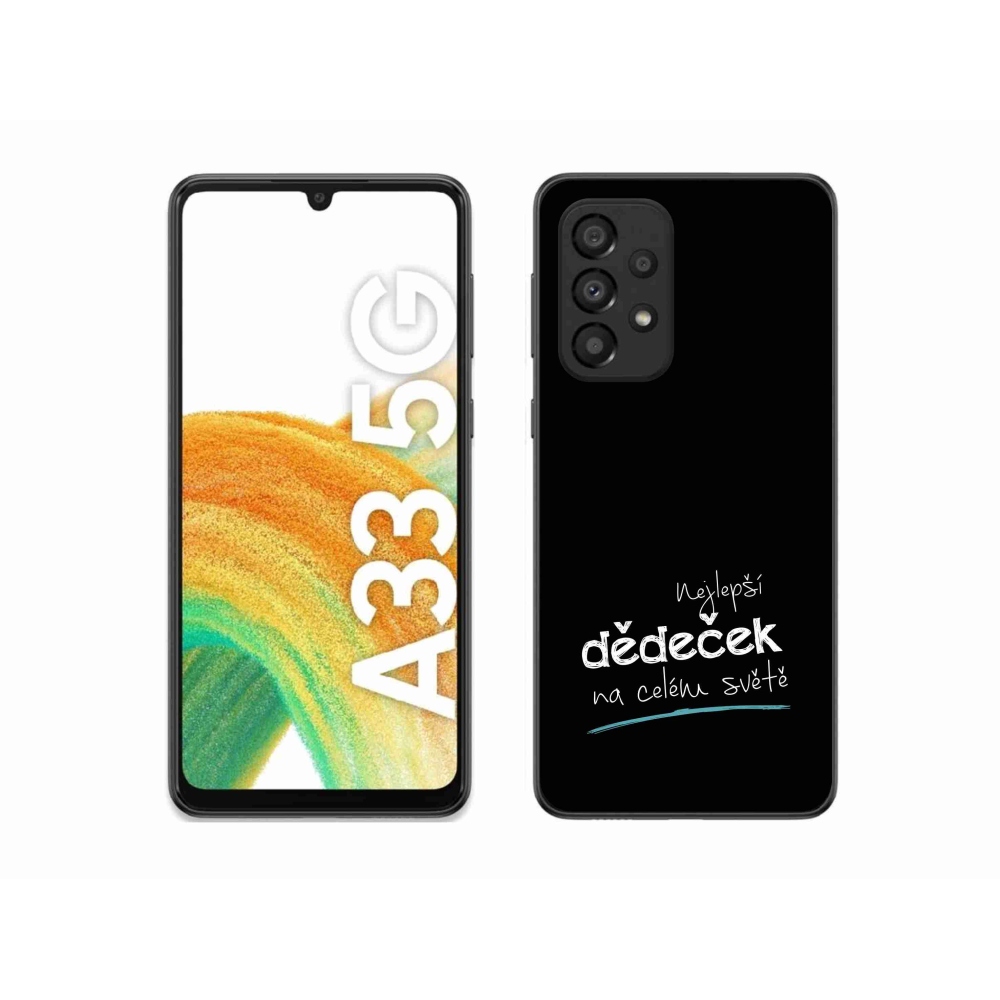 Gelový kryt mmCase na Samsung Galaxy A33 5G - nejlepší dědeček 3 černé pozadí