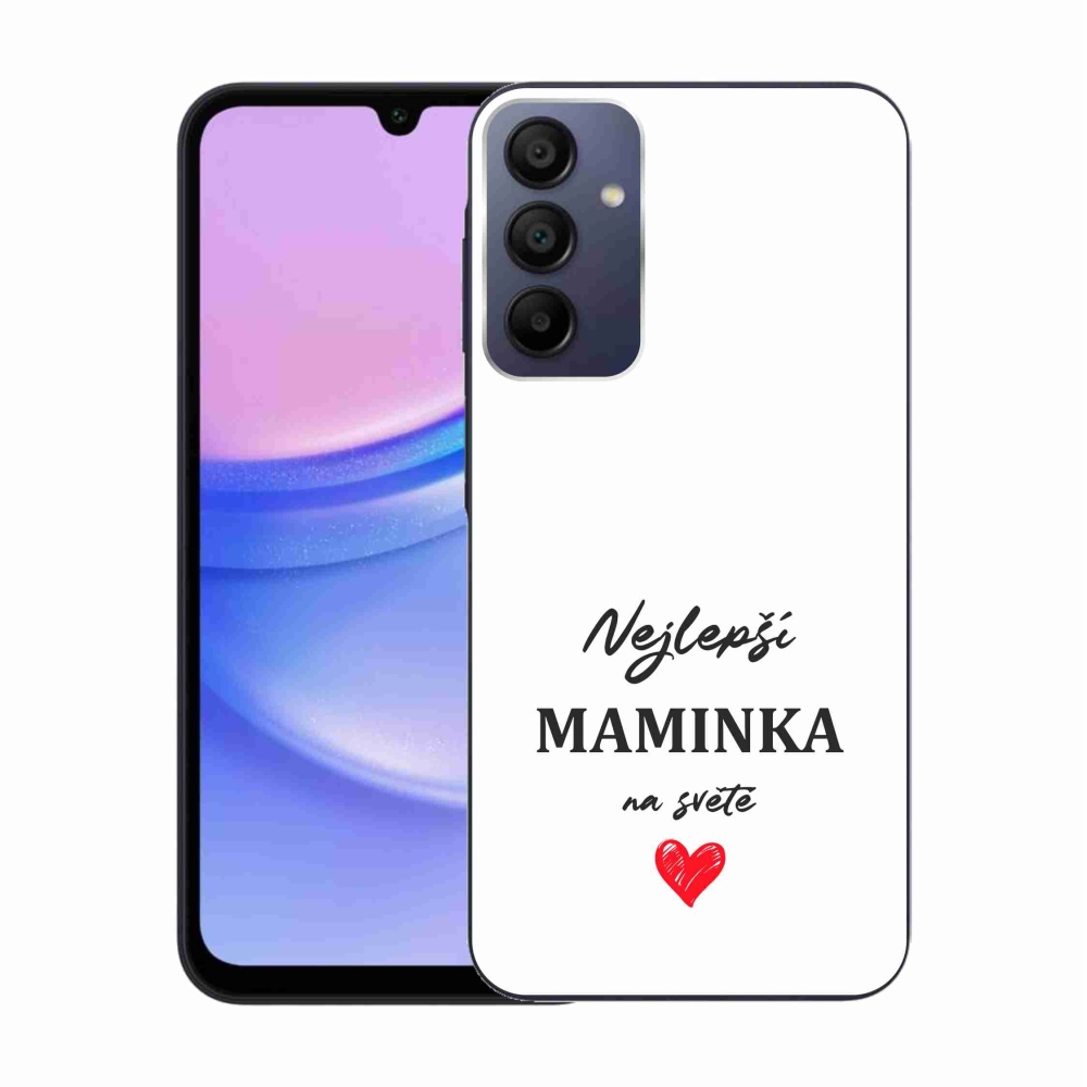 Gelový kryt mmCase na Samsung Galaxy A15 4G/5G - nejlepší maminka 1 bílé pozadí