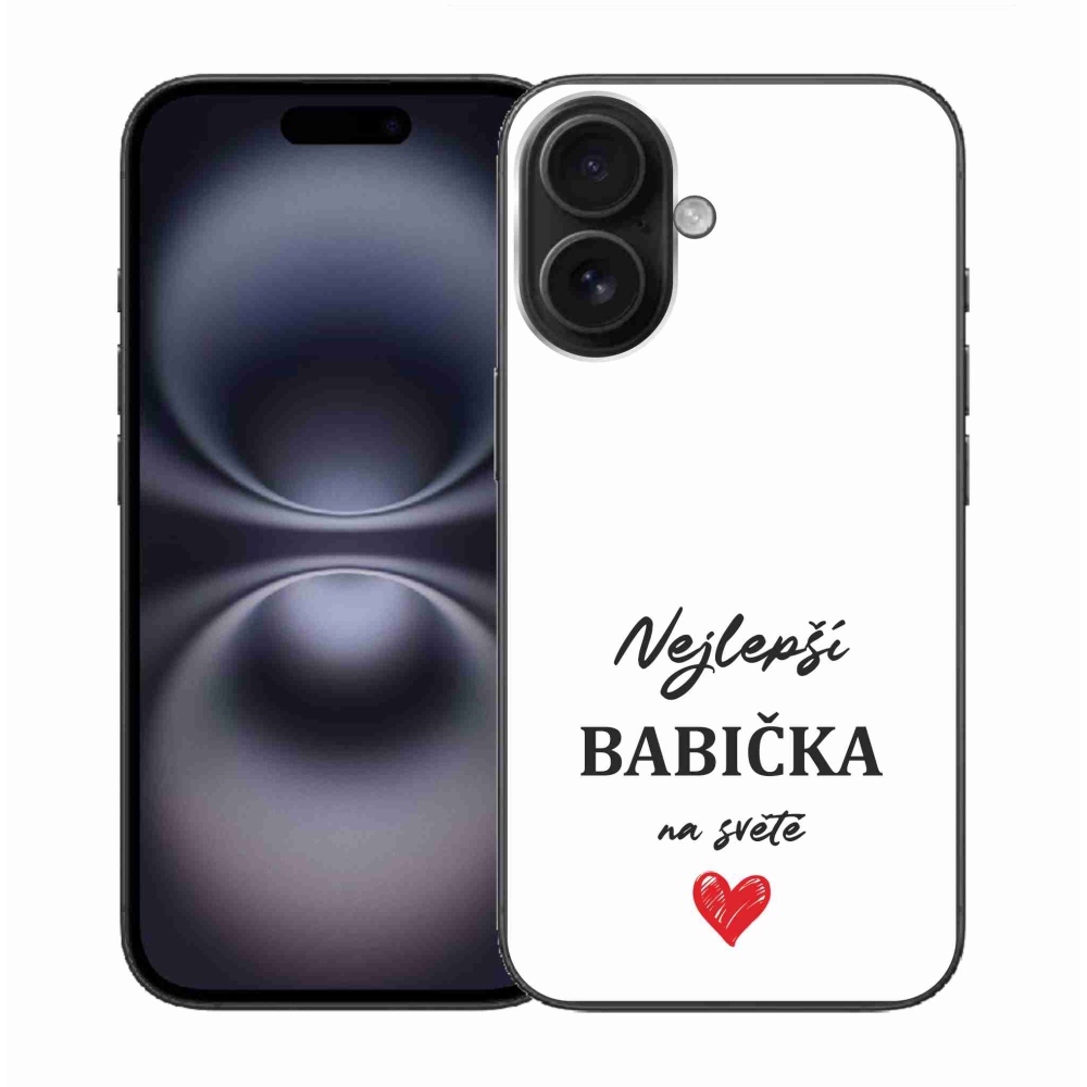 Gelový kryt mmCase na iPhone 16 - nejlepší babička 1 bílé pozadí
