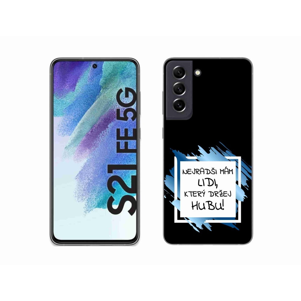 Gelový kryt mmCase na Samsung Galaxy S21 FE 5G - vtipný text 7 bíločerné pozadí