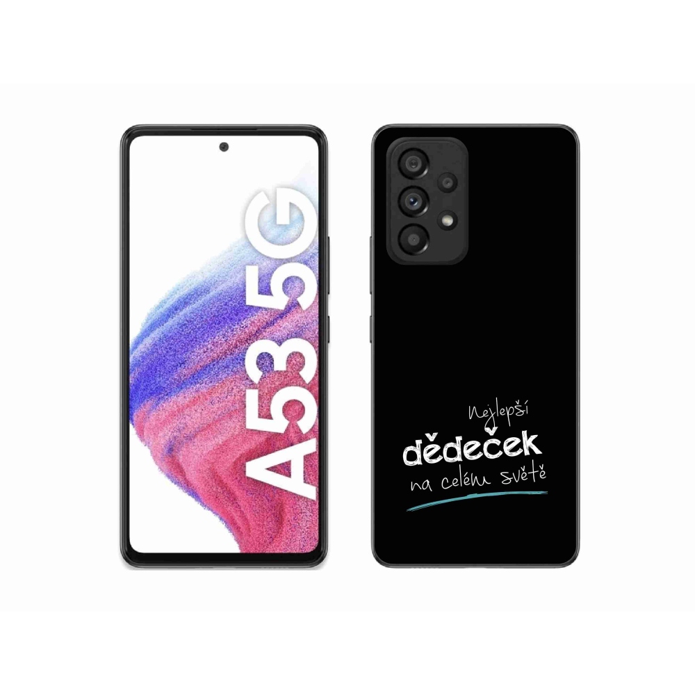 Gelový kryt mmCase na Samsung Galaxy A53 5G - nejlepší dědeček 3 černé pozadí