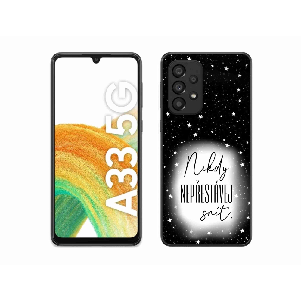 Gelový kryt mmCase na Samsung Galaxy A33 5G - citát 1 bíločerné pozadí