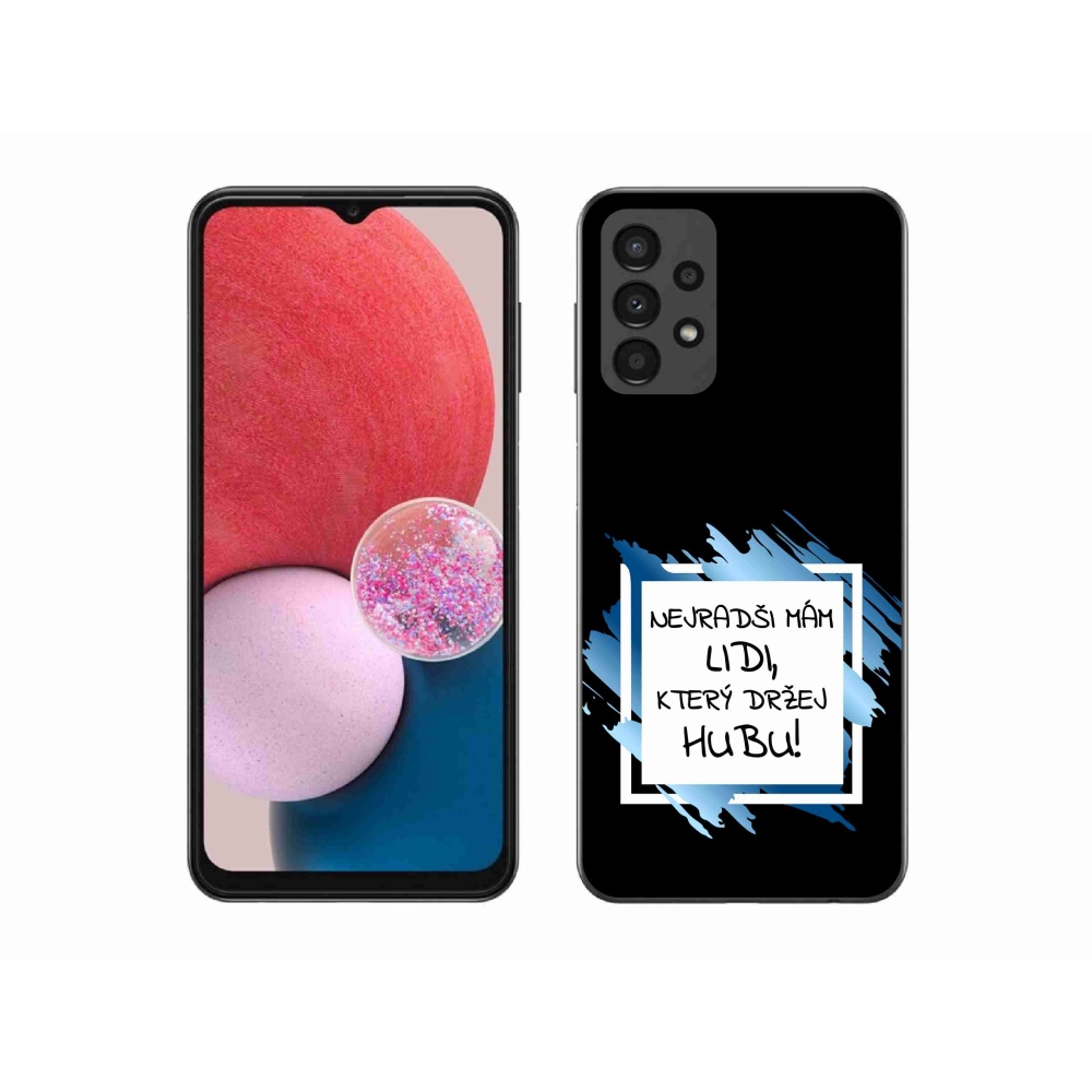 Gelový kryt mmCase na Samsung Galaxy A13 4G - vtipný text 7 bíločerné pozadí