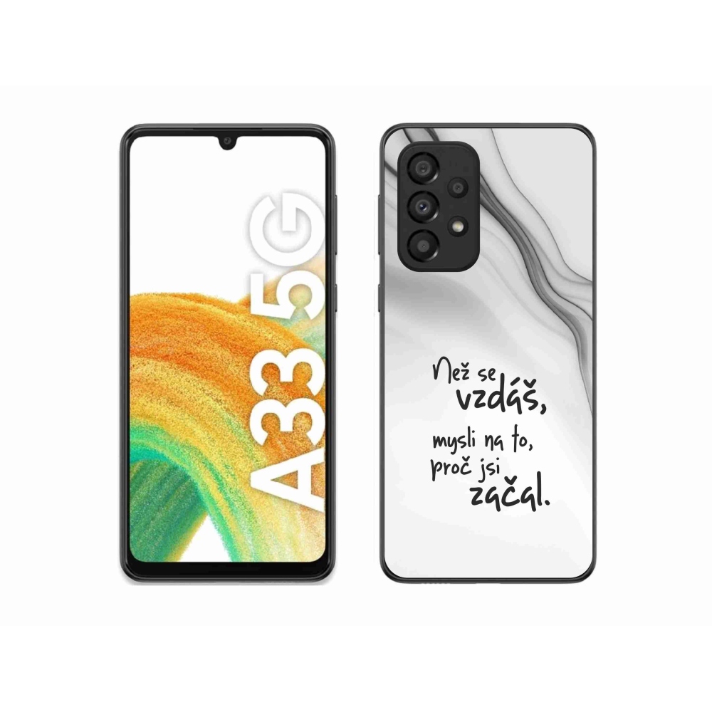 Gelový kryt mmCase na Samsung Galaxy A33 5G - citát 2 bílé pozadí