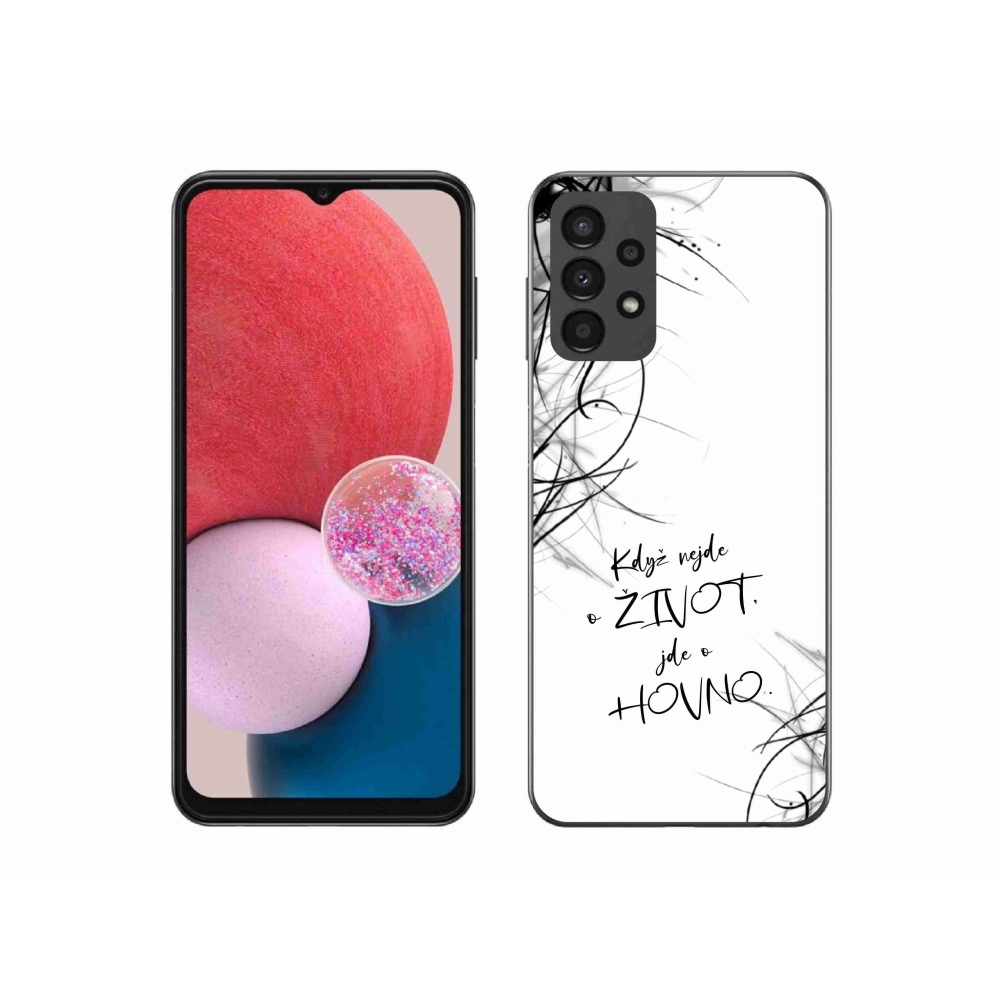 Gelový kryt mmCase na Samsung Galaxy A13 4G - vtipný text 16 bílé pozadí
