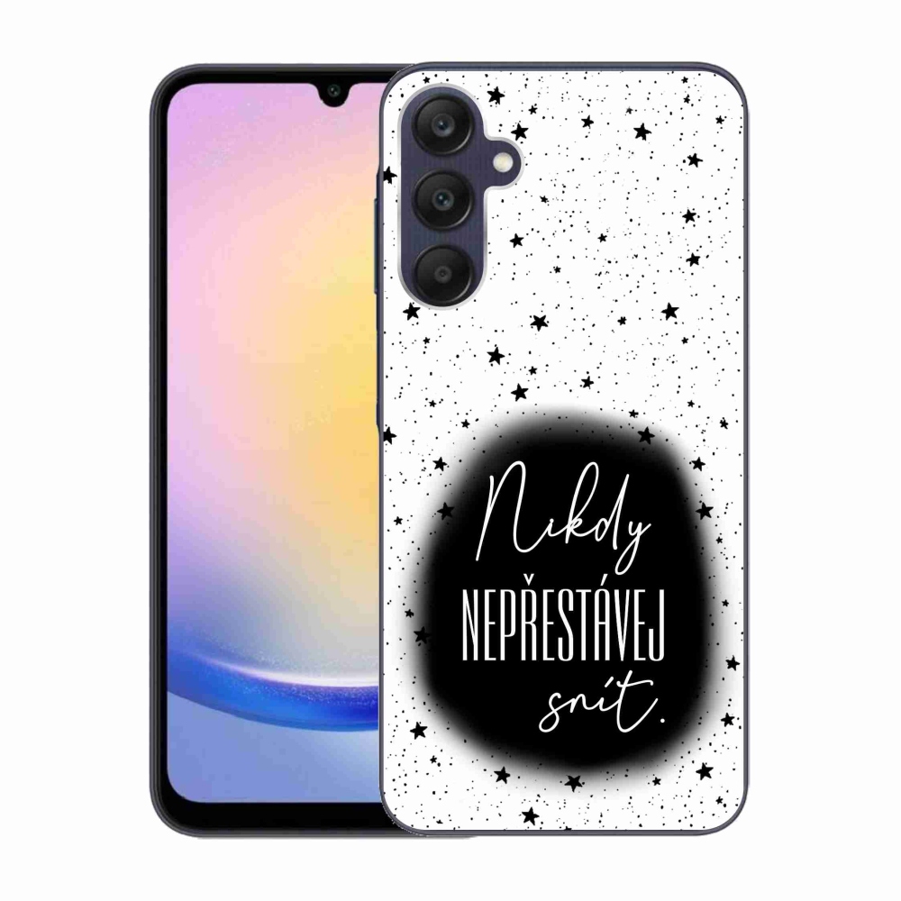 Gelový kryt mmCase na Samsung Galaxy A25 5G - citát 1 černobílé pozadí