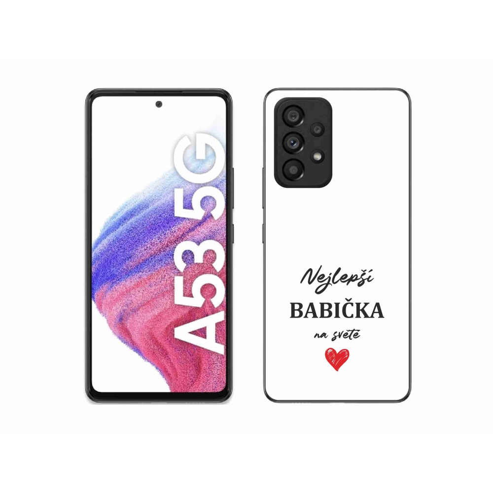 Gelový kryt mmCase na Samsung Galaxy A53 5G - nejlepší babička 1 bílé pozadí