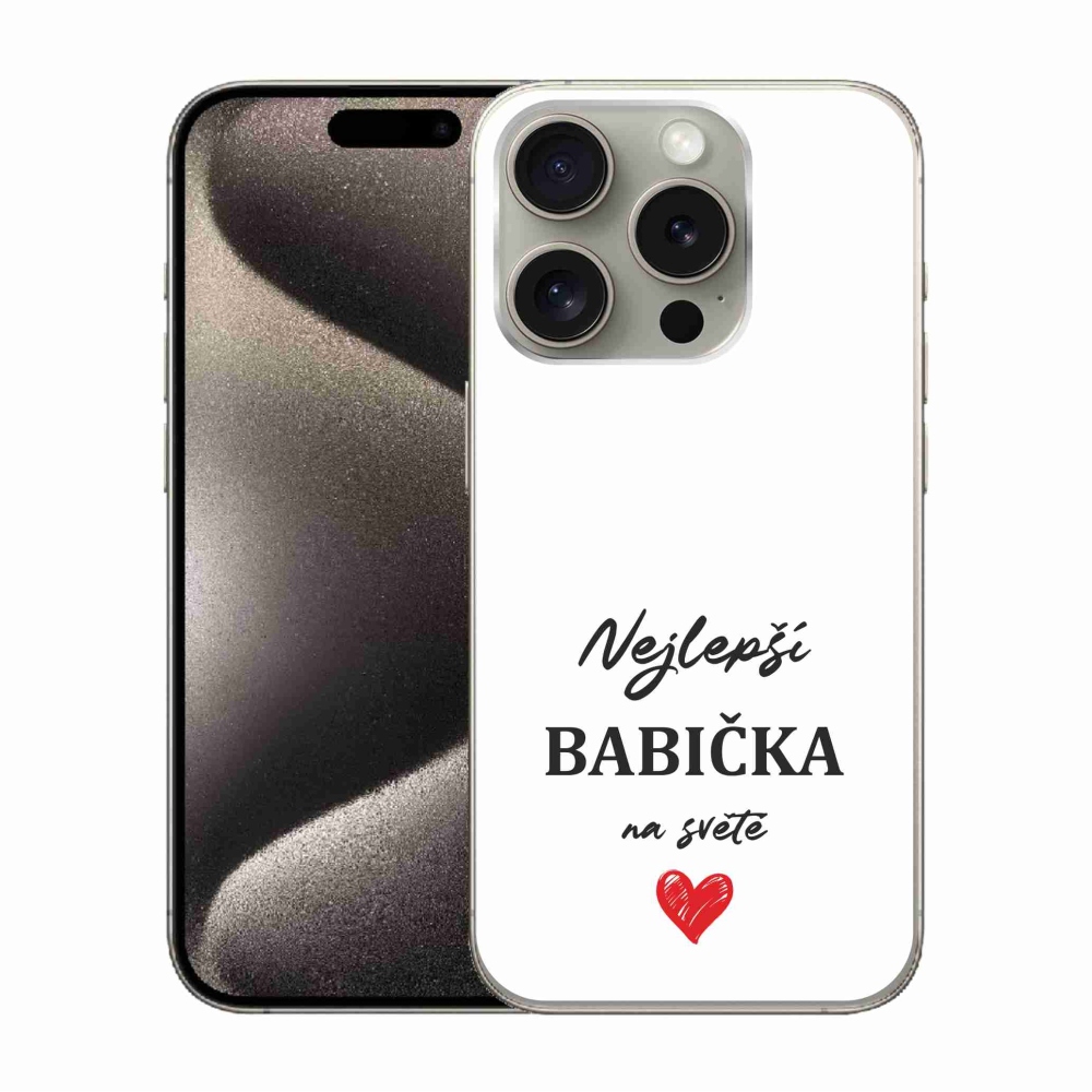 Gelový kryt mmCase na iPhone 15 Pro - nejlepší babička 1 bílé pozadí