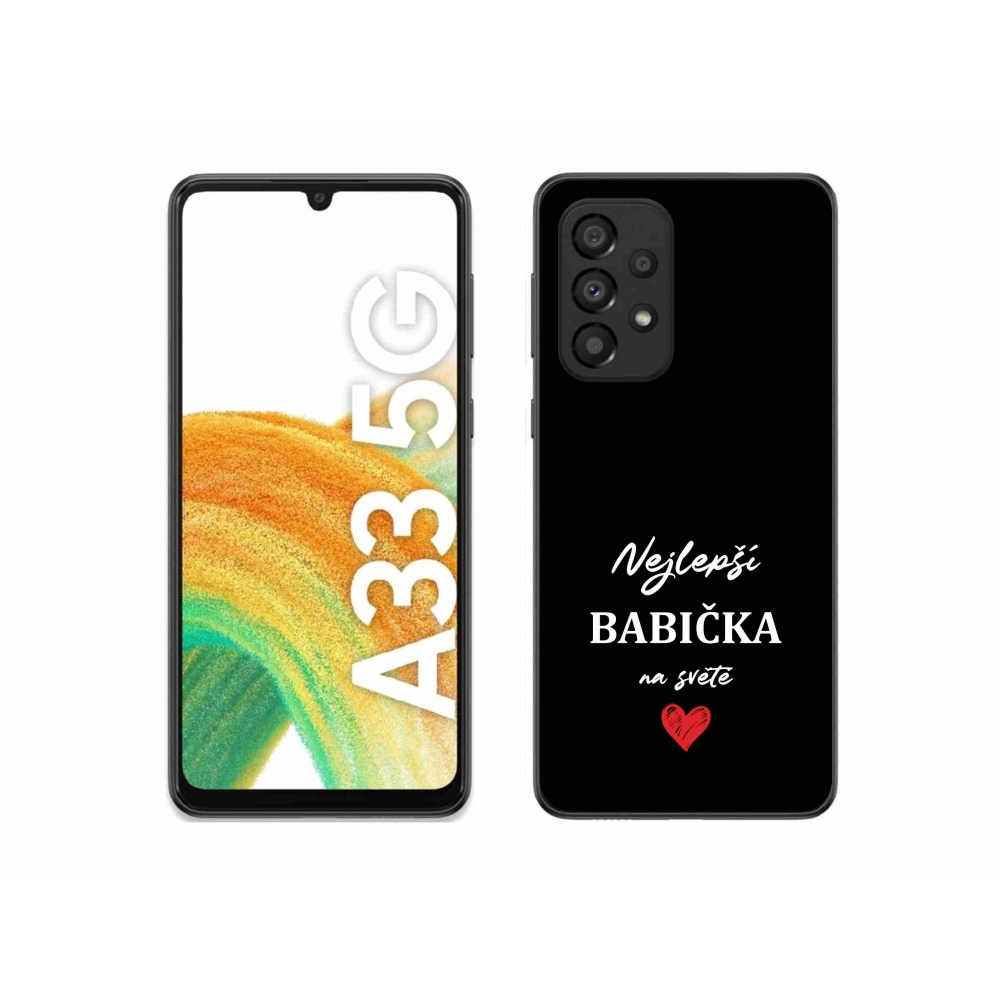Gelový kryt mmCase na Samsung Galaxy A33 5G - nejlepší babička 1 černé pozadí