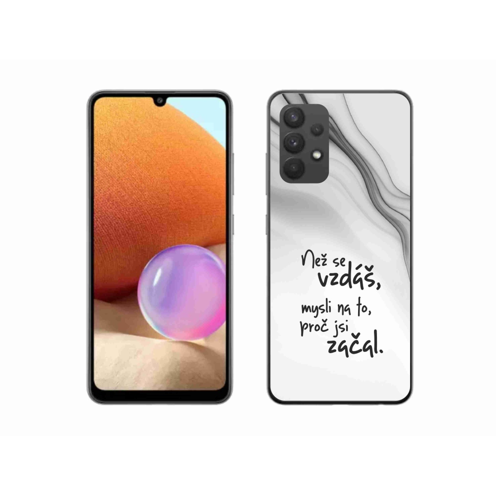 Gelový kryt mmCase na Samsung Galaxy A32 4G - citát 2 bílé pozadí