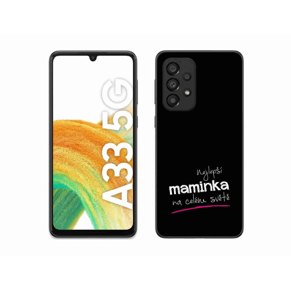Gelový kryt mmCase na Samsung Galaxy A33 5G - nejlepší maminka 4 černé pozadí