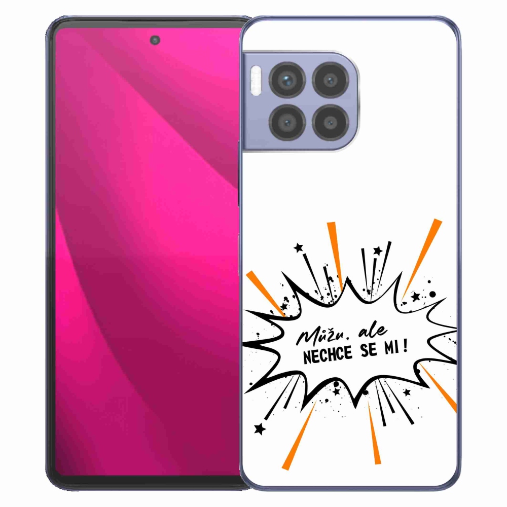 Gelový kryt mmCase na T-Mobile T Phone 2 Pro - vtipný text 11 bílé pozadí