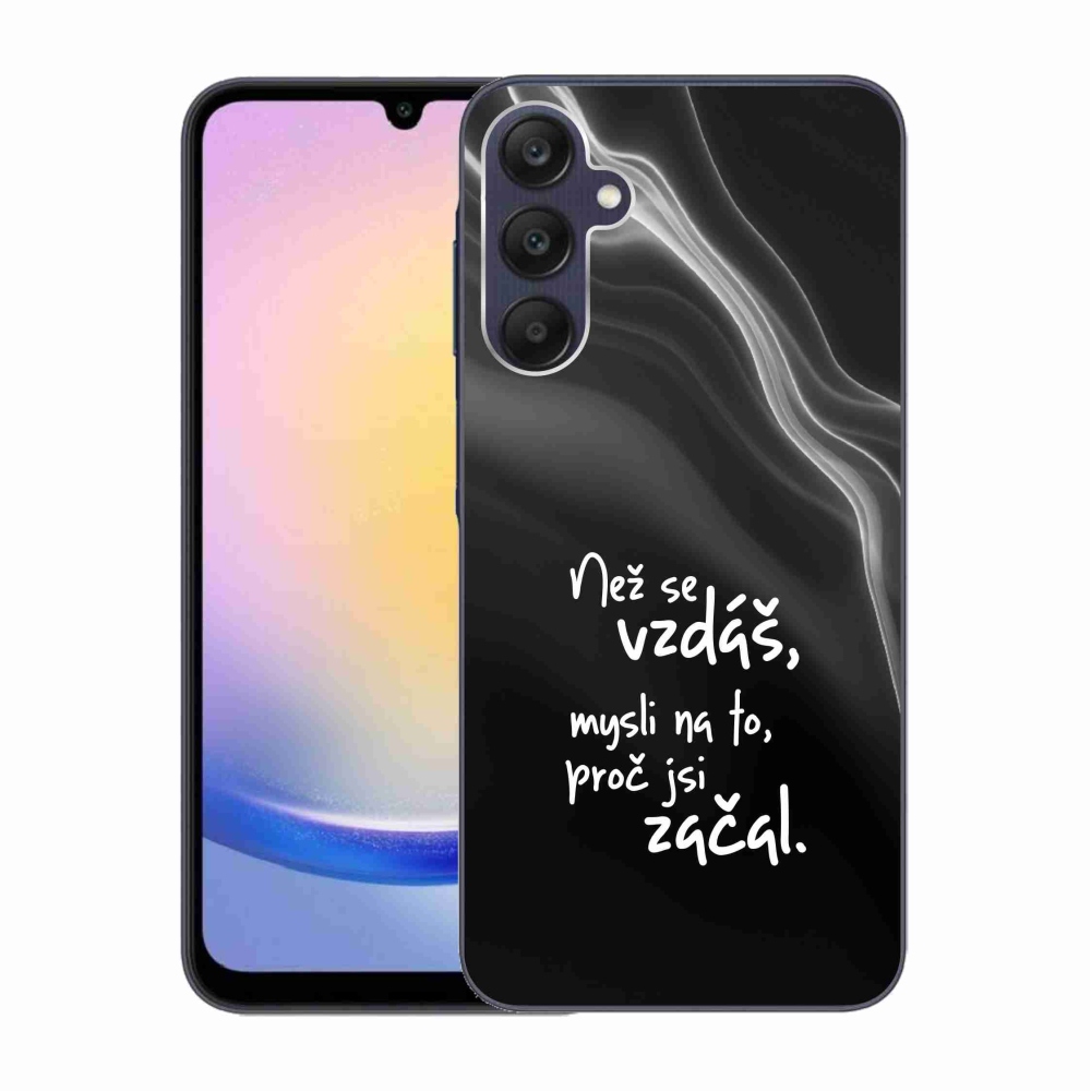 Gelový kryt mmCase na Samsung Galaxy A25 5G - citát 2 černé pozadí