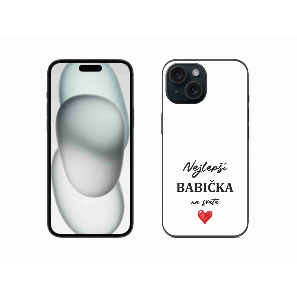 Gelový kryt mmCase na iPhone 15 - nejlepší babička 1 bílé pozadí