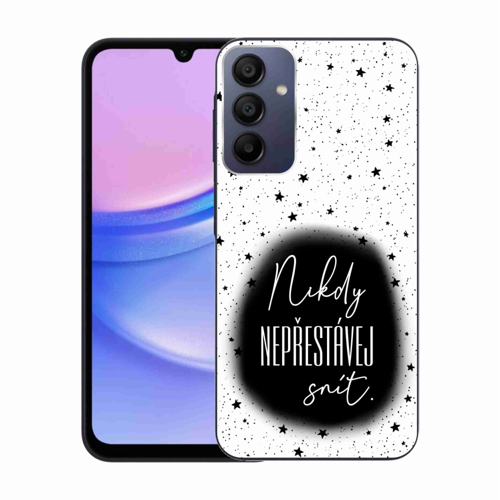 Gelový kryt mmCase na Samsung Galaxy A15 4G/5G - citát 1 černobílé pozadí