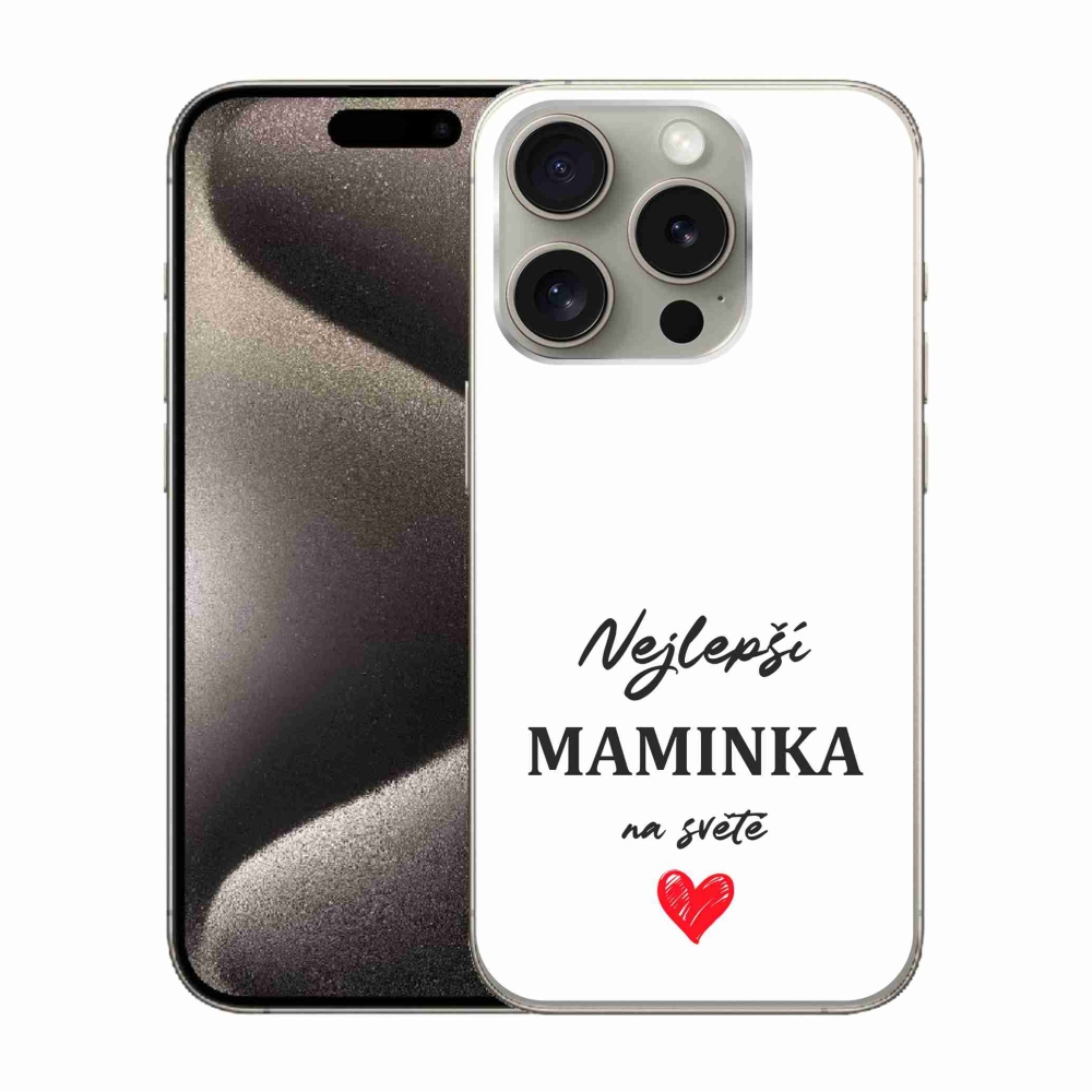 Gelový kryt mmCase na iPhone 15 Pro - nejlepší maminka 1 bílé pozadí