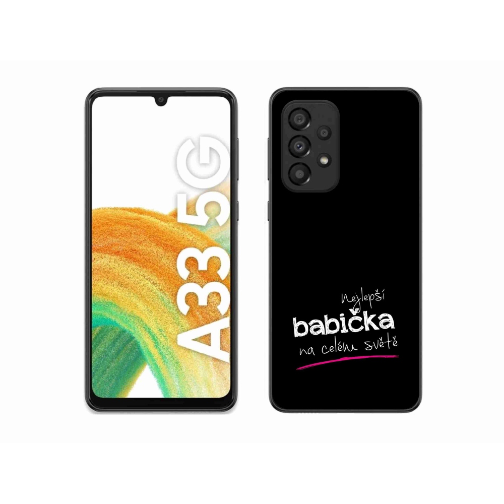Gelový kryt mmCase na Samsung Galaxy A33 5G - nejlepší babička 4 černé pozadí