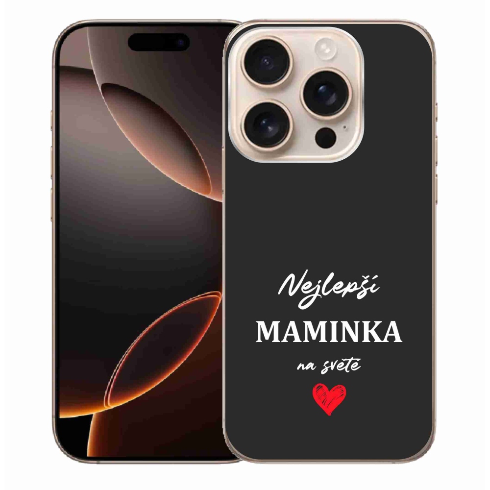 Gelový kryt mmCase na iPhone 16 Pro Max - nejlepší maminka 1 černé pozadí