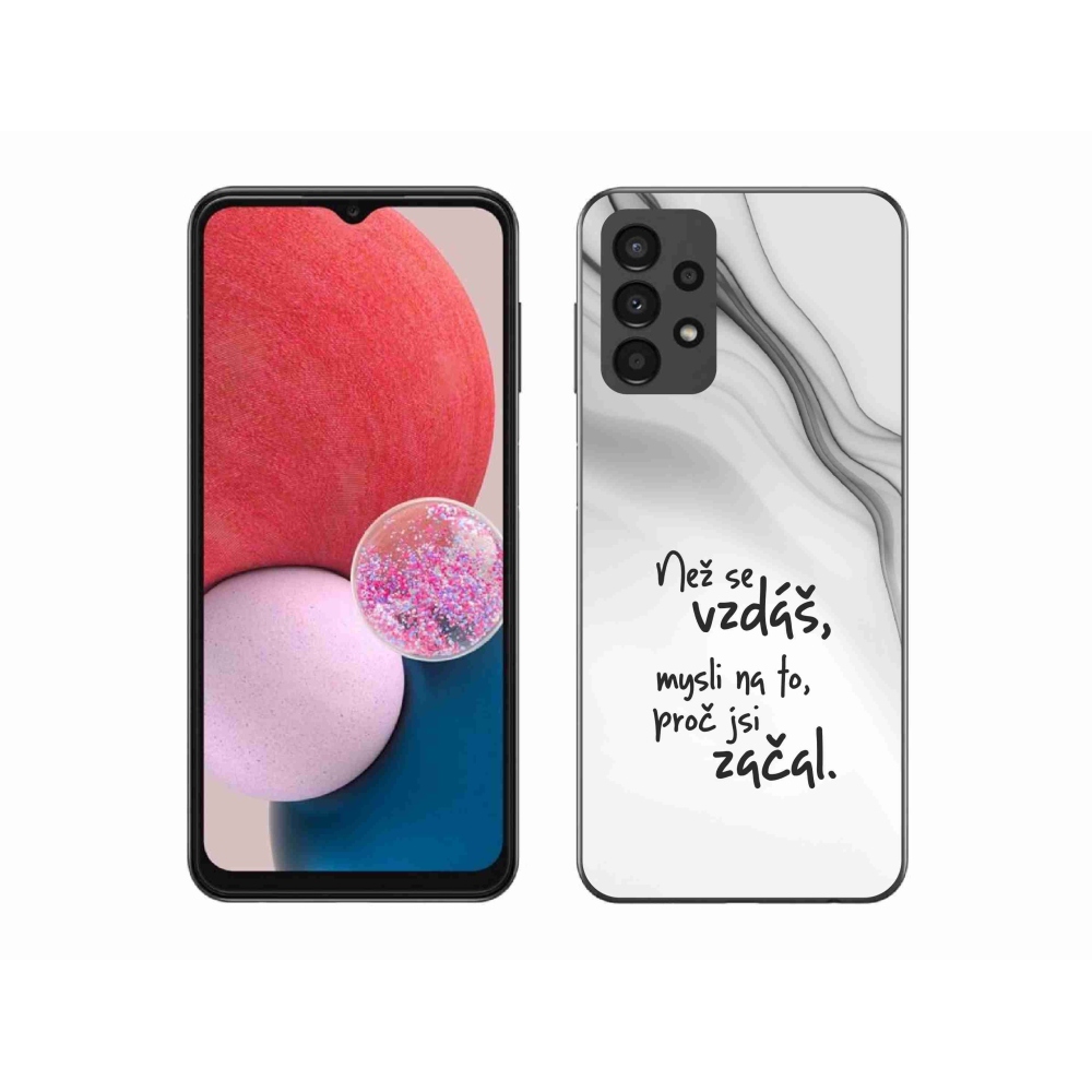 Gelový kryt mmCase na Samsung Galaxy A13 4G - citát 2 bílé pozadí
