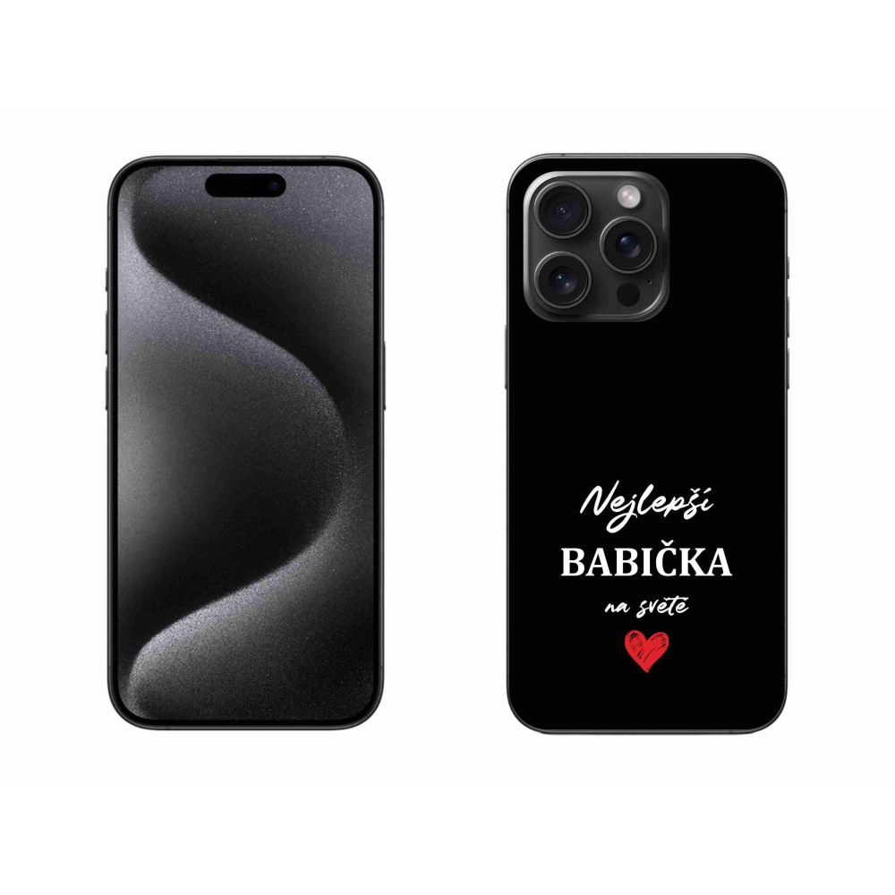Gelový kryt mmCase na iPhone 15 Pro Max - nejlepší babička 1 černé pozadí