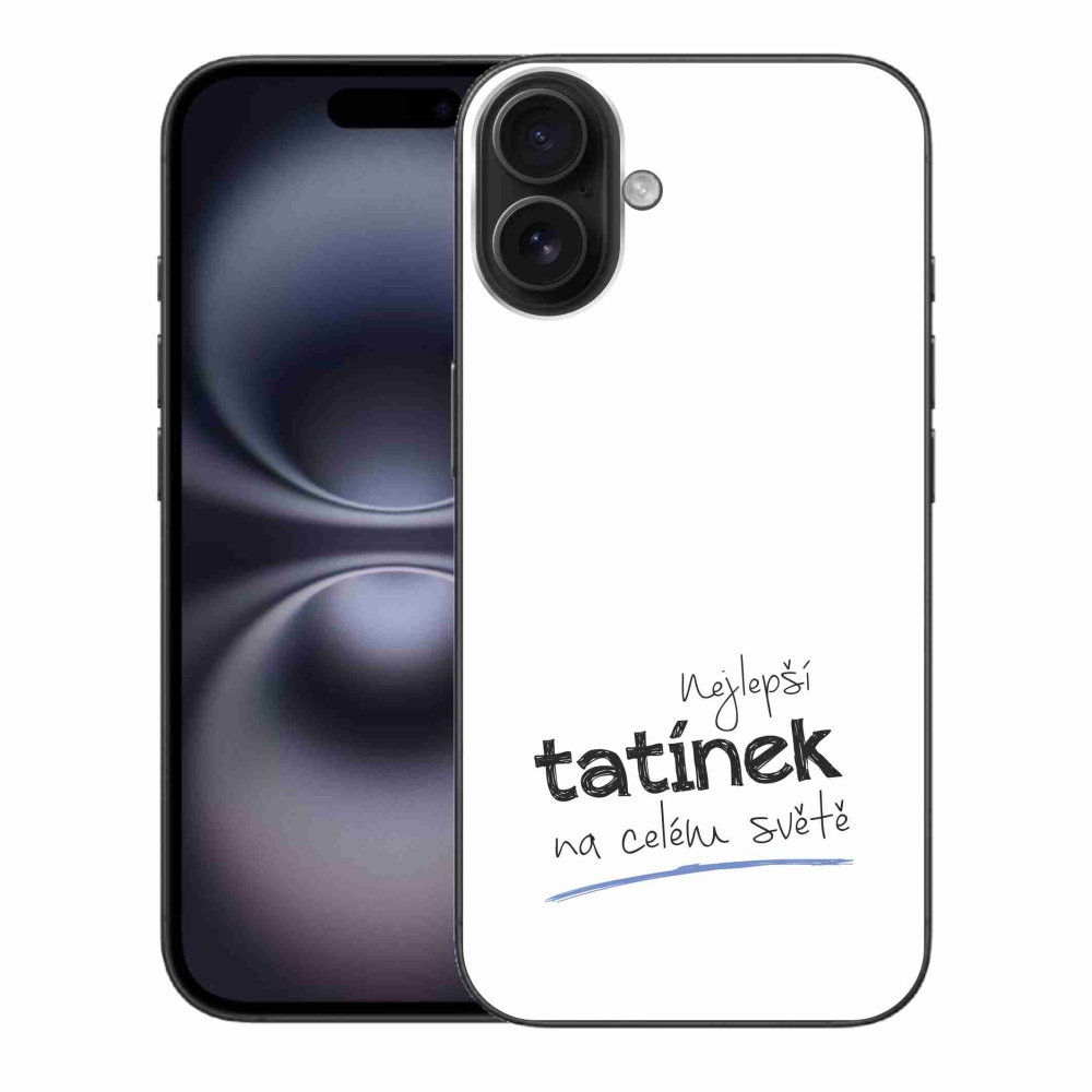 Gelový kryt mmCase na iPhone 16 Plus - nejlepší tatínek 4 bílé pozadí