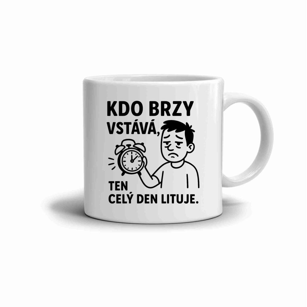 Bílý keramický hrnek 330ml s obrázkem - citát brzké vstávání