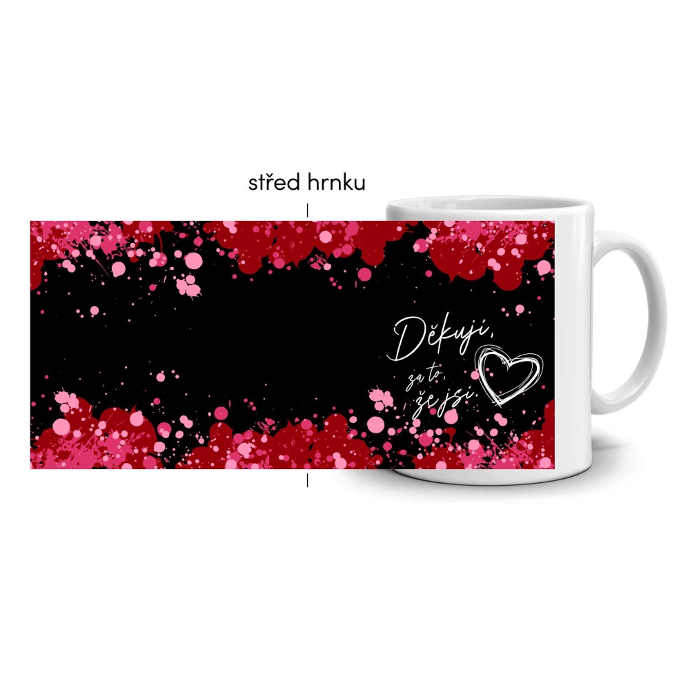 Bílý keramický hrnek 330ml s obrázkem - „Děkuji, že jsi“ (tmavý motiv)