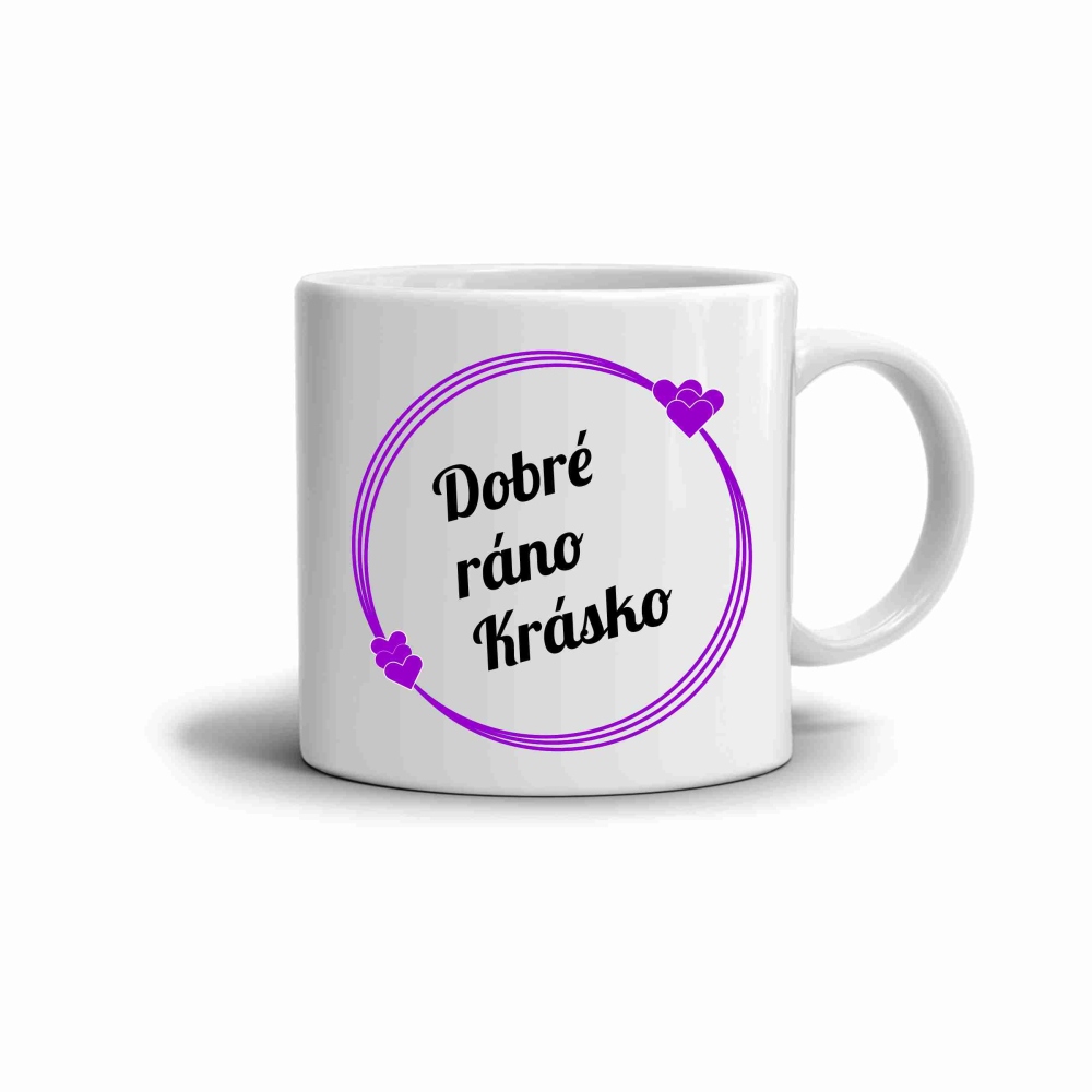 Bílý keramický hrnek 330ml s obrázkem - dobré ráno krásko