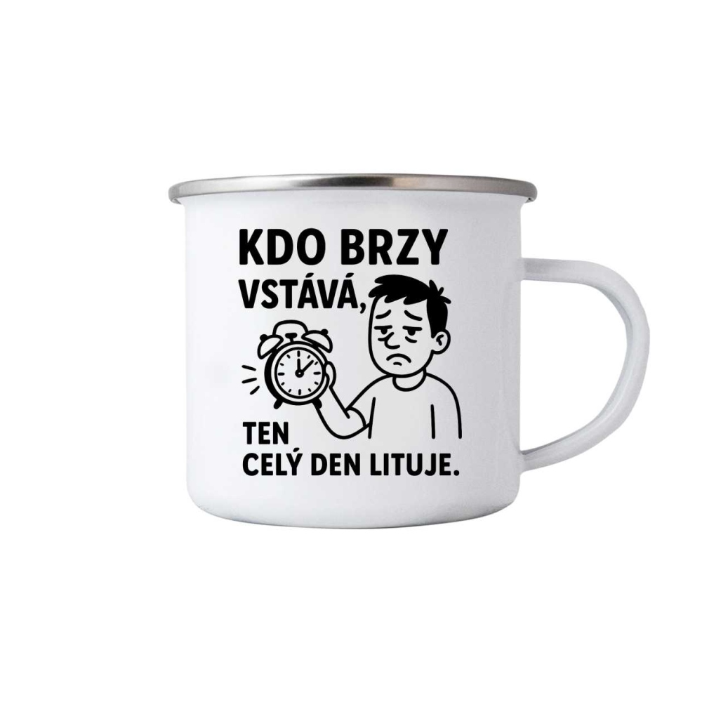 Bílý plechový hrnek 380ml s obrázkem - citát brzké vstávání