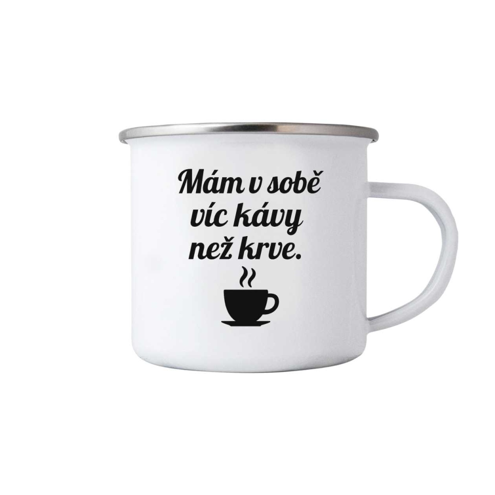 Bílý plechový hrnek 380ml s obrázkem - citát kafe 6