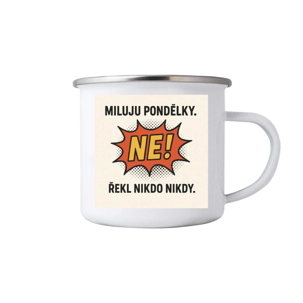 Bílý plechový hrnek 380ml s obrázkem - citát miluju pondělky