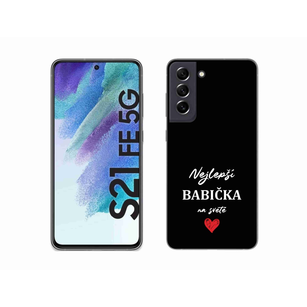 Gelový kryt mmCase na Samsung Galaxy S21 FE 5G - nejlepší babička 1 černé pozadí