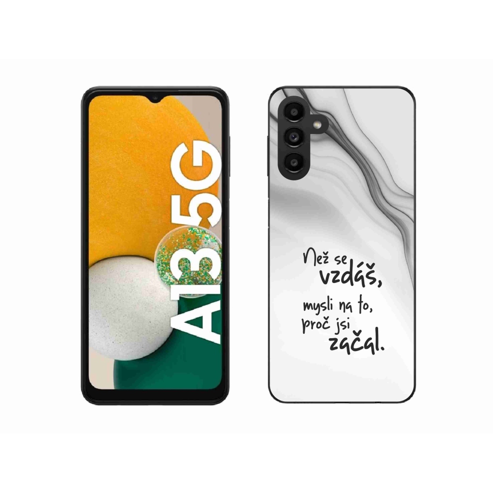 Gelový kryt mmCase na Samsung Galaxy A13 5G - citát 2 bílé pozadí