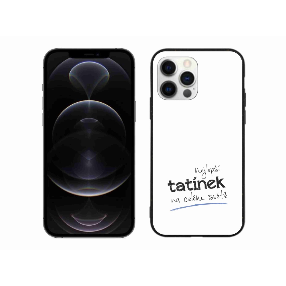 Gelový kryt mmCase na iPhone 12 Pro Max - nejlepší tatínek 4 bílé pozadí