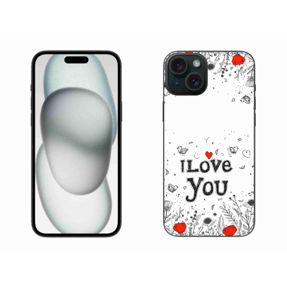 Gelový kryt mmCase na iPhone 15 Plus - I love you bílé pozadí