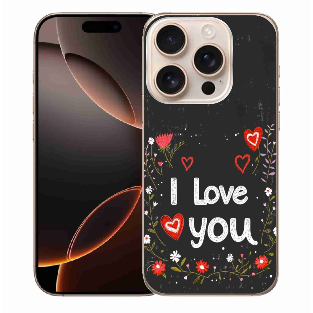 Gelový kryt mmCase na iPhone 16 Pro Max - I love you černé pozadí