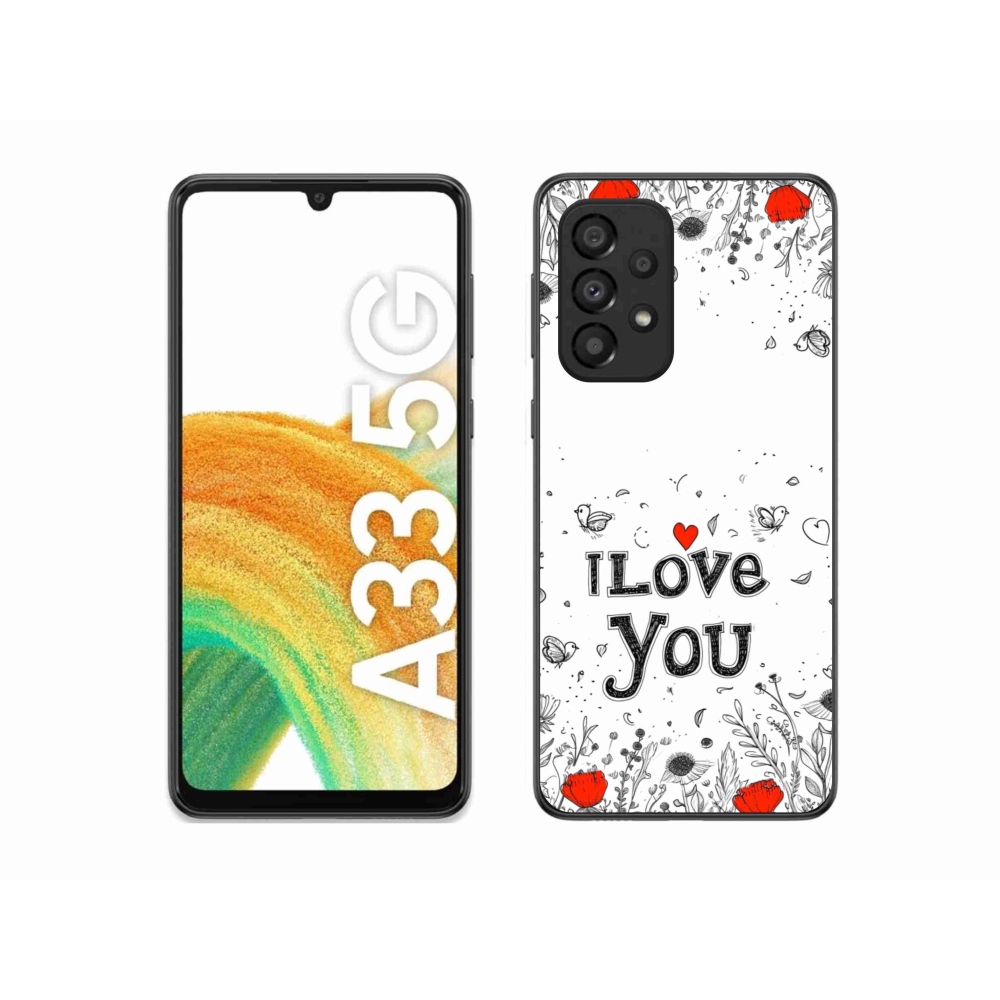 Gelový kryt mmCase na Samsung Galaxy A33 - I love you bílé pozadí