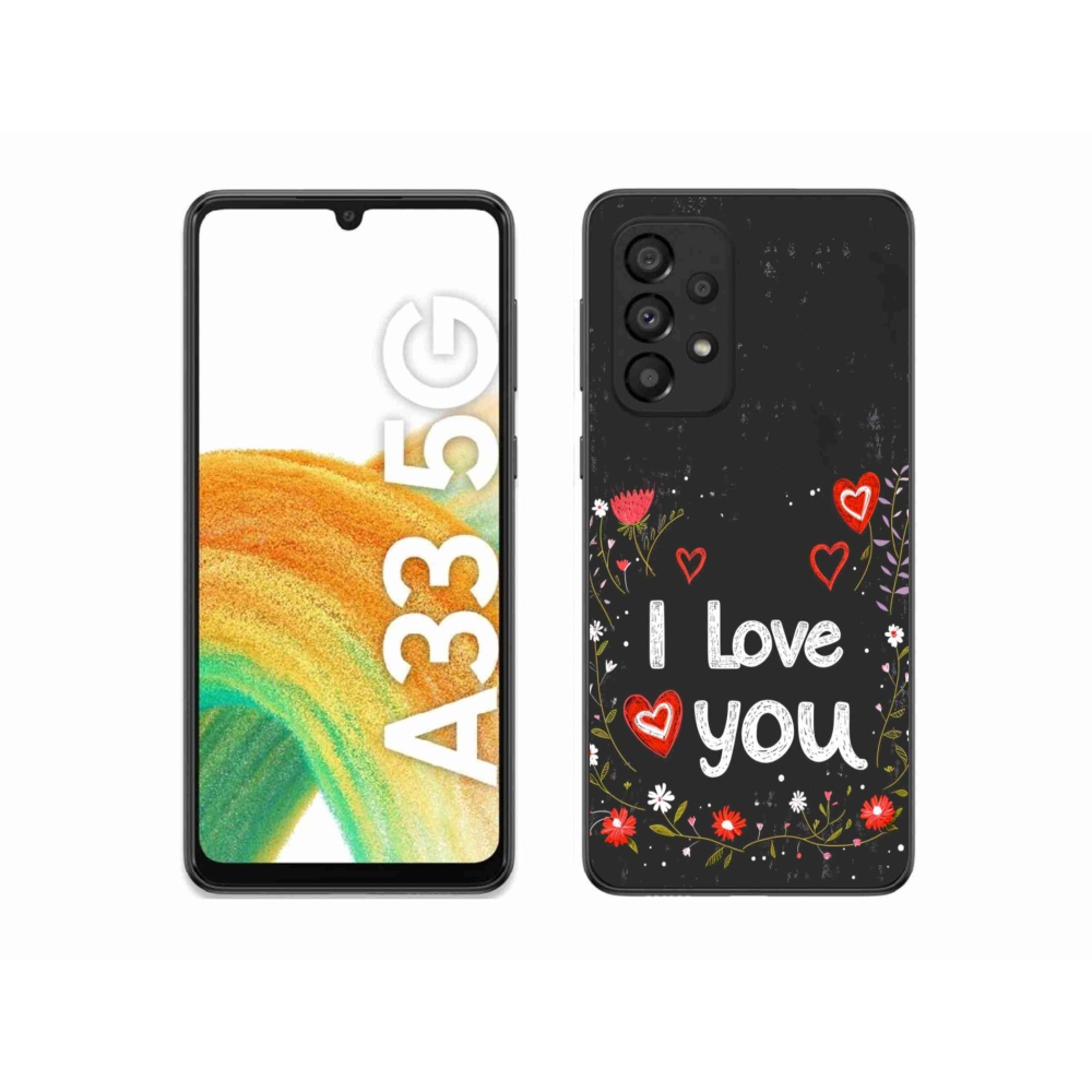 Gelový kryt mmCase na Samsung Galaxy A33 - I love you černé pozadí