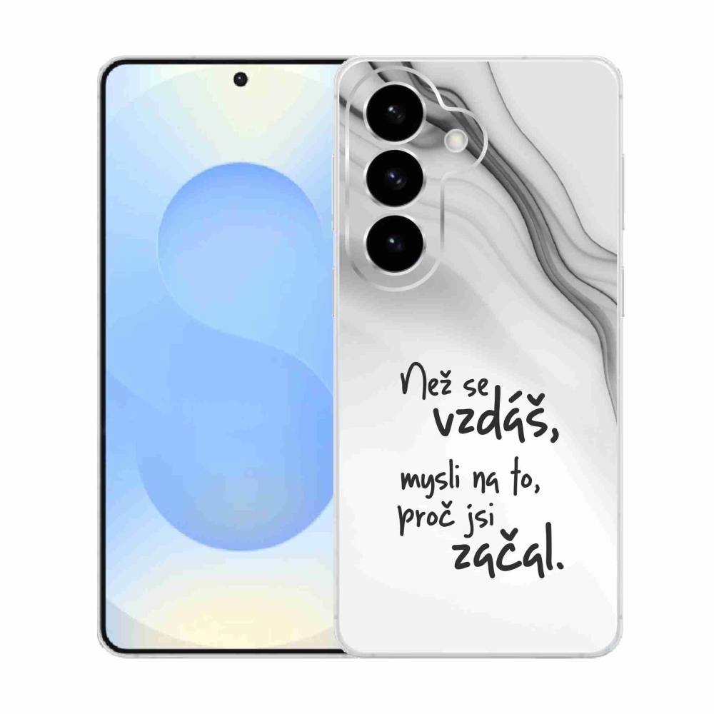 Gelový kryt mmCase na Samsung Galaxy S26  - citát 2 bílé pozadí