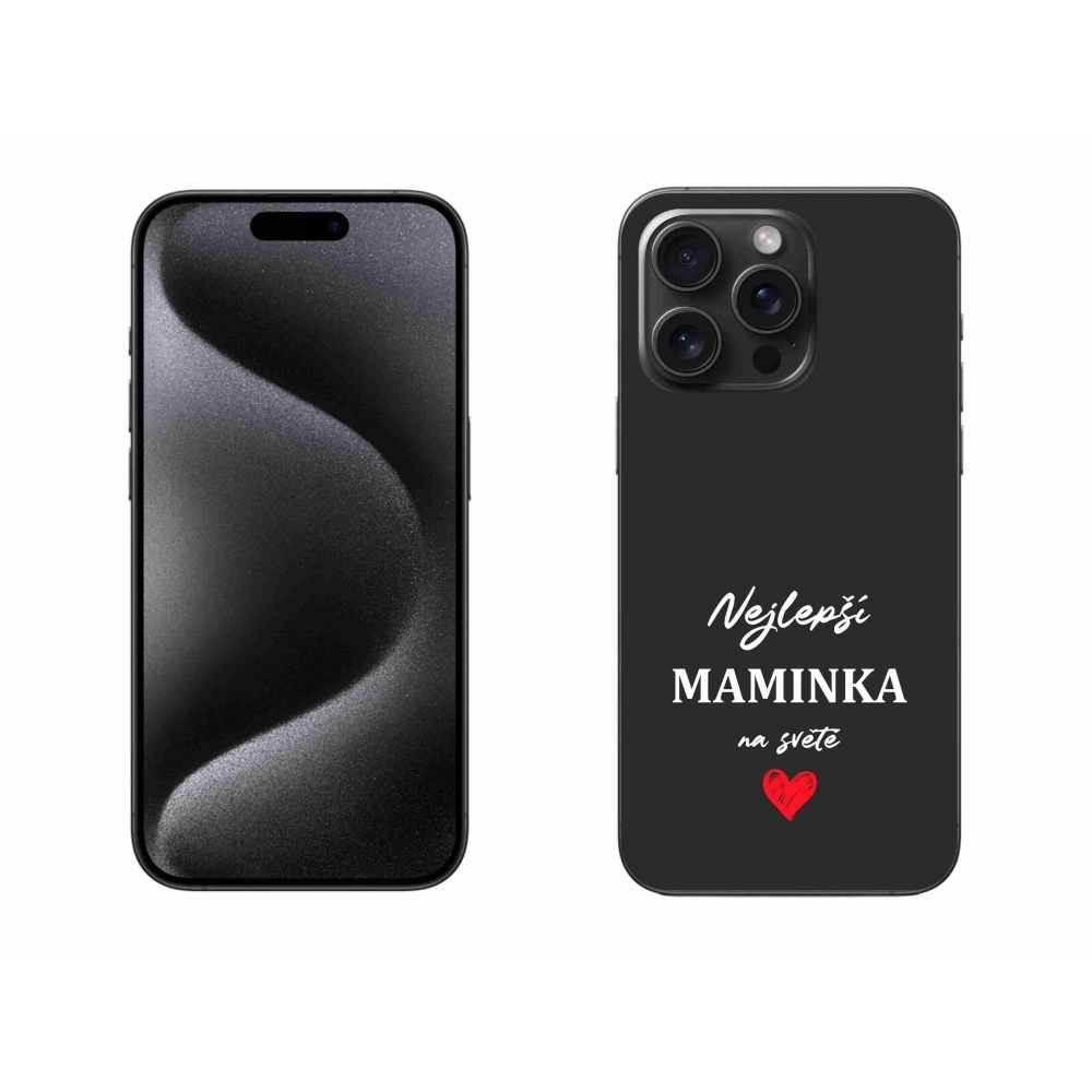 Gelový kryt mmCase na iPhone 15 Pro Max - nejlepší maminka 1 černé pozadí