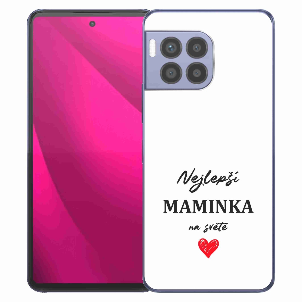 Gelový kryt mmCase na T-Mobile T Phone 2 Pro - nejlepší maminka 1 bílé pozadí