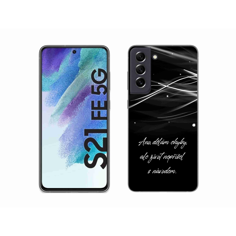 Gelový kryt mmCase na Samsung Galaxy S21 FE 5G - citát černé pozadí