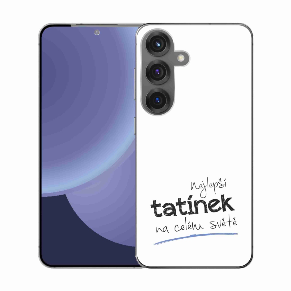 Gelový kryt mmCase na Samsung Galaxy S25 - nejlepší tatínek 4 bílé pozadí