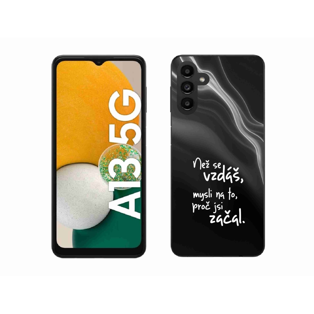 Gelový kryt mmCase na Samsung Galaxy A13 5G - citát 2 černé pozadí