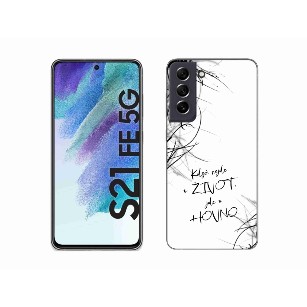 Gelový kryt mmCase na Samsung Galaxy S21 FE 5G - vtipný text 16 bílé pozadí