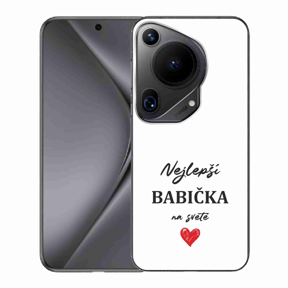 Gelový kryt mmCase na Huawei Pura 70 Ultra - nejlepší babička 1 bílé pozadí
